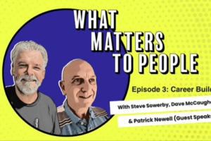 XPotential Podcast - What matters to people - Episode 3